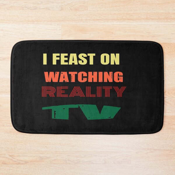 Item preview, I Feast On Watching Reality TV designed and sold by WowAllinOne.