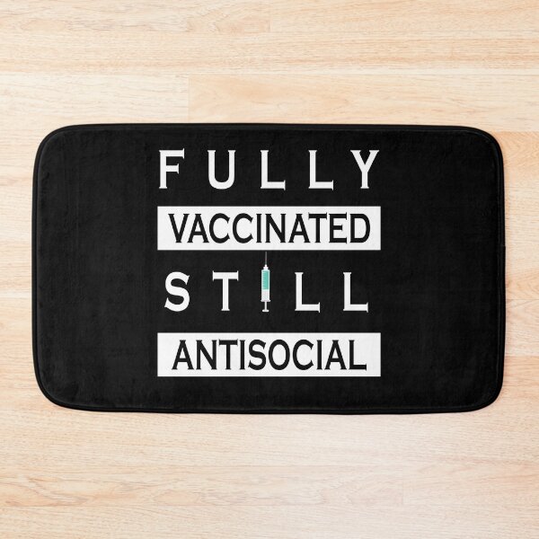 Item preview, Fully Vaccinated Still Antisocial designed and sold by ZimbomDesigner.