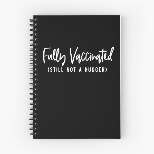 Item preview, Fully Vaccinated Still Not A Hugger designed and sold by ZimbomDesigner.