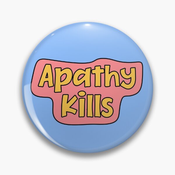 Item preview, Apathy Kills designed and sold by Picket Club.
