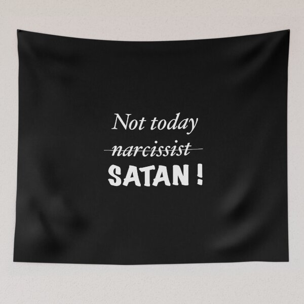 Item preview, Not today Satan  designed and sold by MarleyArt123.