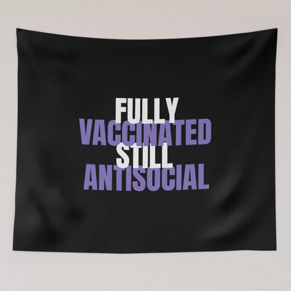 Item preview, Funny Fully Vaccinated Still Antisocial Vaccine designed and sold by modern-wave.
