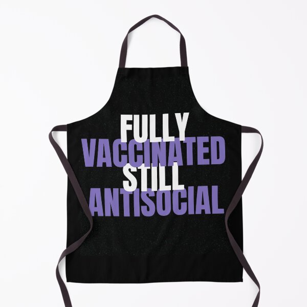 Item preview, Funny Fully Vaccinated Still Antisocial Vaccine designed and sold by modern-wave.