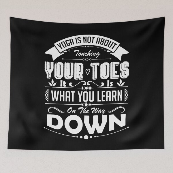 Item preview, Yoga is not about touching your toes, it is what you learn on the way down. designed and sold by Beefytee.