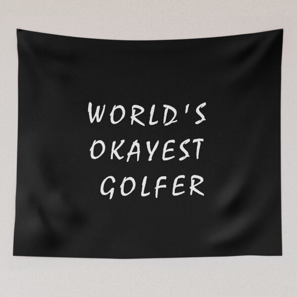 Artikelvorschau, Der okayeste Golfer der Welt entworfen und verkauft von Bouchfashions.