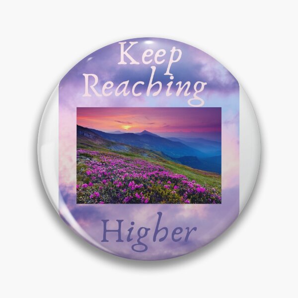Item preview, KEEP REACHING HIGHER designed and sold by BOSSERY.