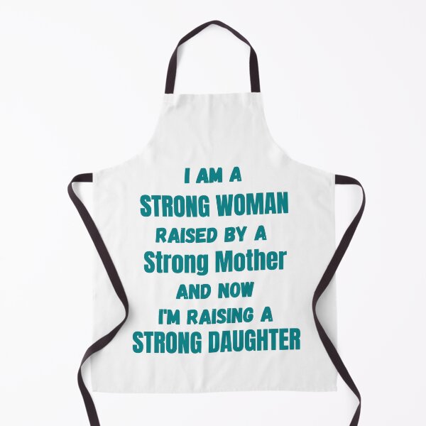 Item preview, Life Quote Strong Mother Strong Daughter|I Am A Strong Mother Quote|Life Quote Strong Mother designed and sold by jkernz.
