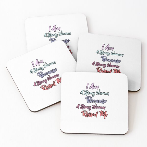 Item preview, I Am A Strong Woman Because A Strong Woman Raised Me designed and sold by MedKac.