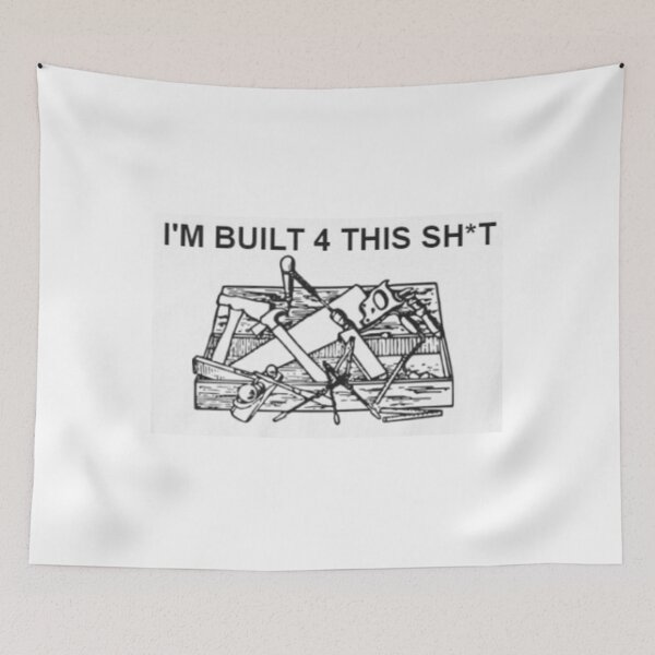 Item preview, I'M BUILT 4 THIS SH*T designed and sold by giantstep.