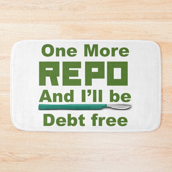 Item preview, One More REPO and I'll be Debt Free designed and sold by jakersvelmax.