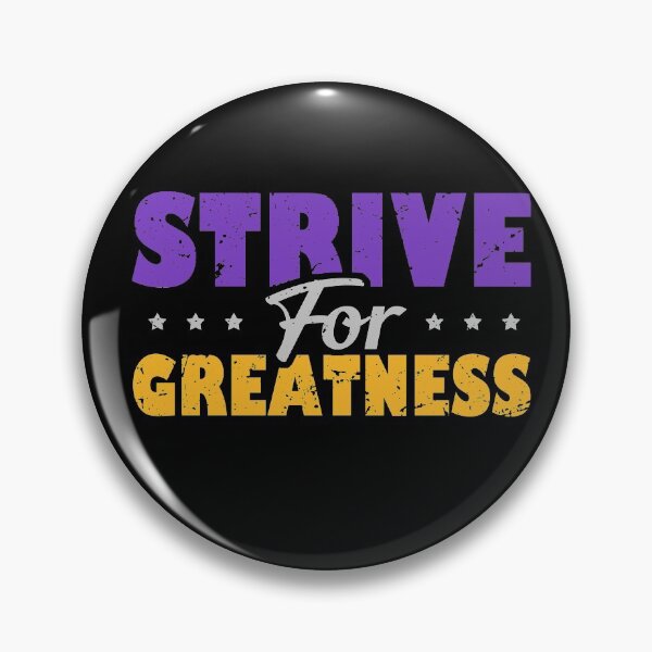 Item preview, Strive For Greatness designed and sold by sunnyhou.