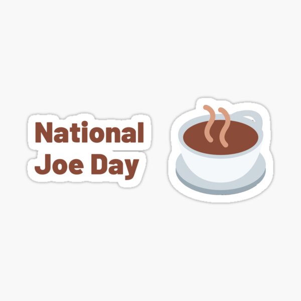 Item preview, Happy National Joe Day!!! March 27th designed and sold by BonBoMochiBall.
