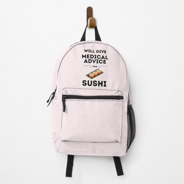 Item preview, Will Give Medical Advice For Sushi designed and sold by DocTeen.