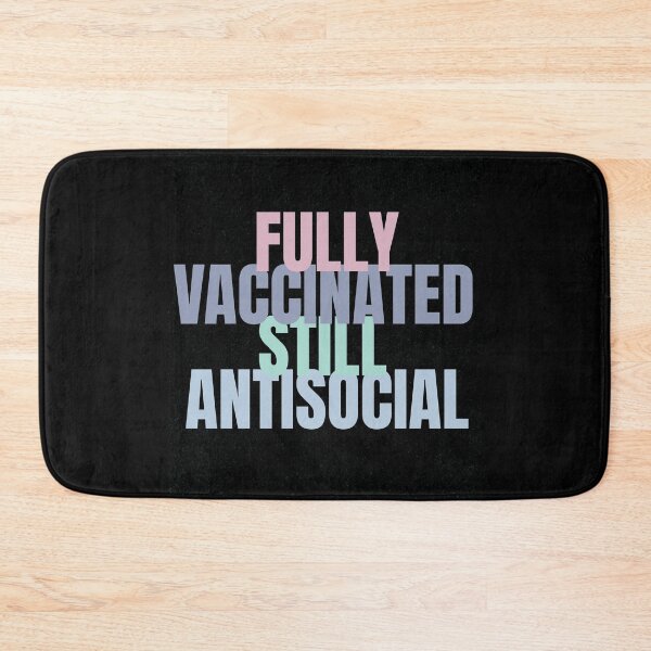 Item preview, Funny Fully Vaccinated Still Antisocial Vaccine designed and sold by modern-wave.
