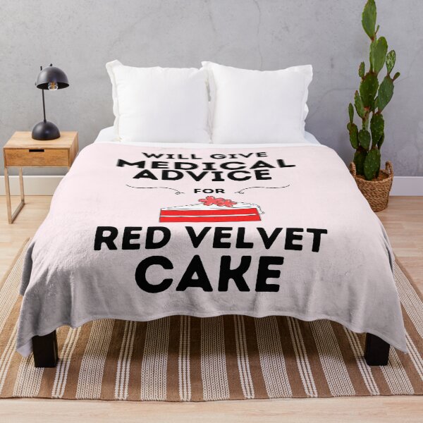 Item preview, Will Give Medical Advice For Red Velvet Cake designed and sold by DocTeen.