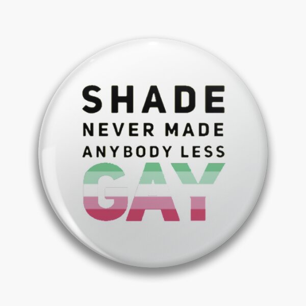 Item preview, Shade Never Made Anybody Less Abro (White) designed and sold by UnicornPeeps.