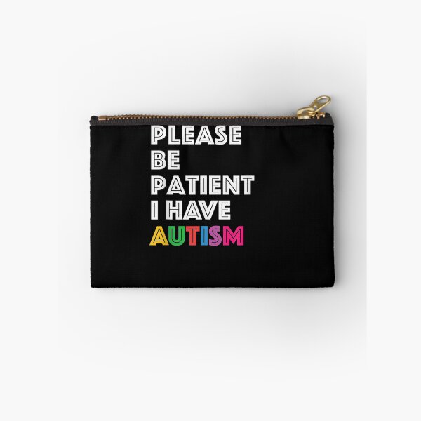 Item preview, Please Be Patient I Have Autism  designed and sold by manidala.