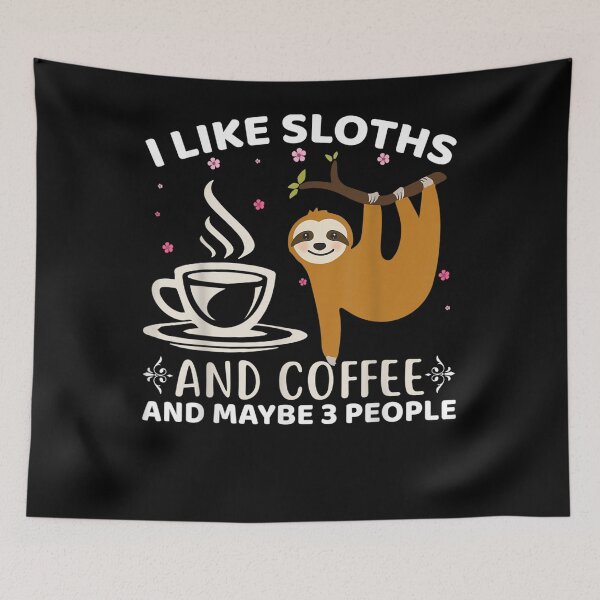 Item preview, I Like Coffee Sloths And Maybe 3 People Funny Saying Tees  designed and sold by manidala.