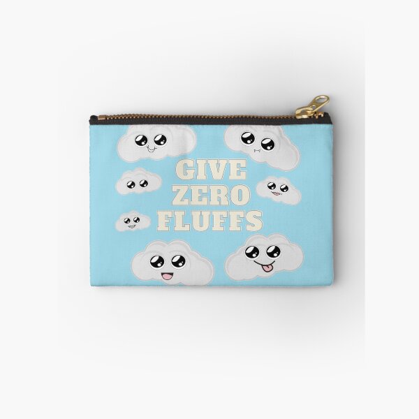 Item preview, Give Zero Fluffs pun adorable cloud design fluffy in blue sky designed and sold by ICRainbowMoons.