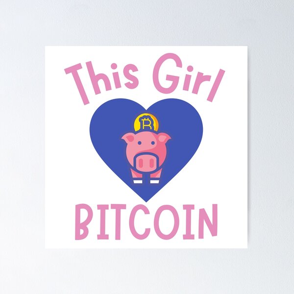 Item preview, This Girl Loves Bitcoin Piggy Design designed and sold by SweetAndSpice.