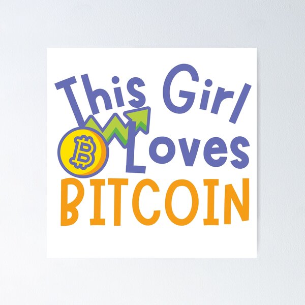 Item preview, This Girl Loves Bitcoin Coin Design designed and sold by SweetAndSpice.