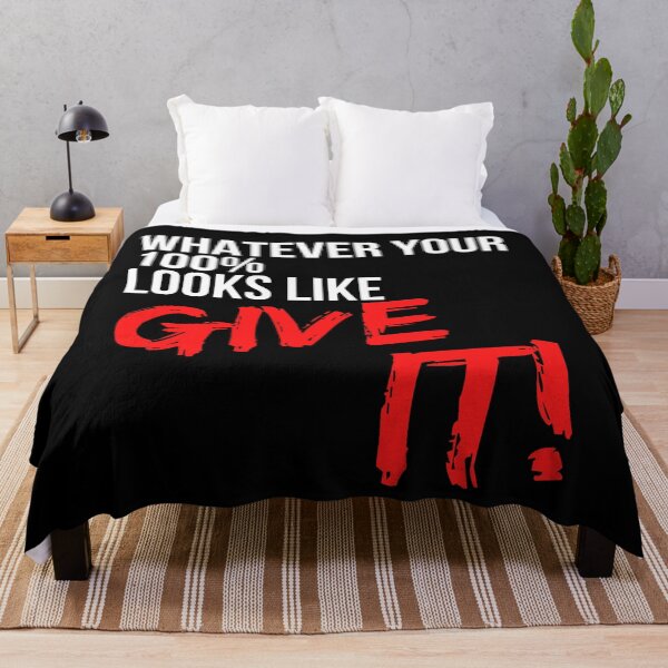 Item preview, Whatever Your 100 Percent Looks Like Give It - Motivational Mindset designed and sold by CWolff.