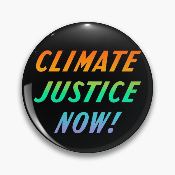 Item preview, Climate Justice Now! designed and sold by Picket Club.