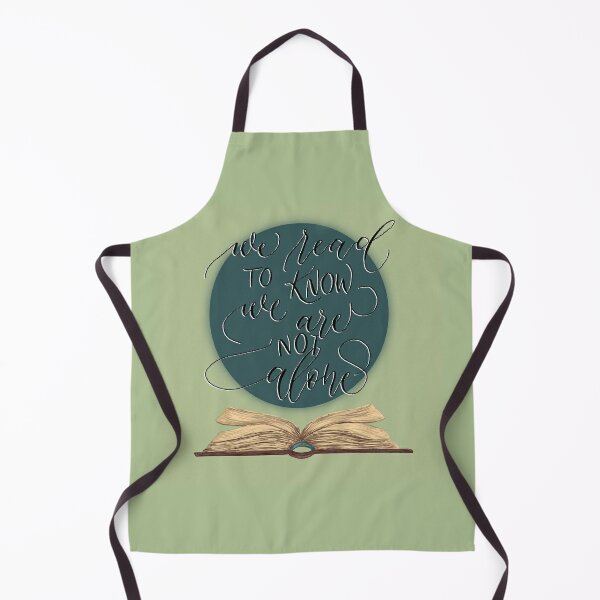Item preview, We Read to Know We're Not Alone--Bookish Quote designed and sold by hoganburleigh.
