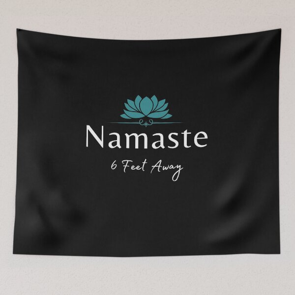 Item preview, Namaste 6 Feet Away designed and sold by SoundConvo.