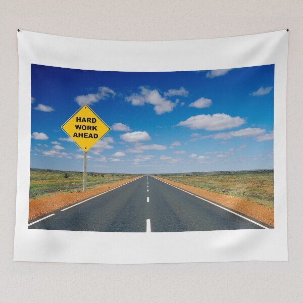Item preview, Hard Work Ahead Highway Middle Of Nowhere Funny Ironic Absurd designed and sold by CBCreations73.