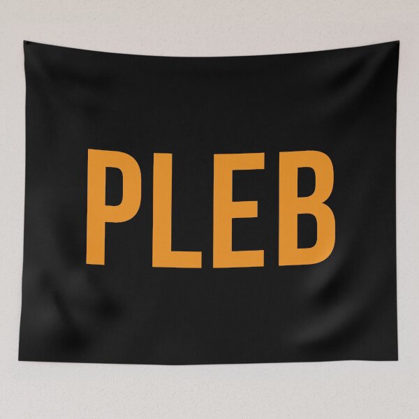 Item preview, PLEB designed and sold by Anonymousbtb.