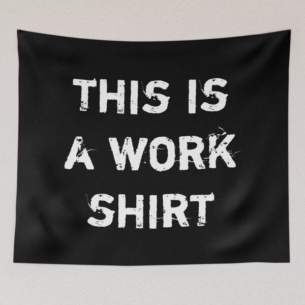 Item preview, This is a work shirt designed and sold by TRIMERCH.