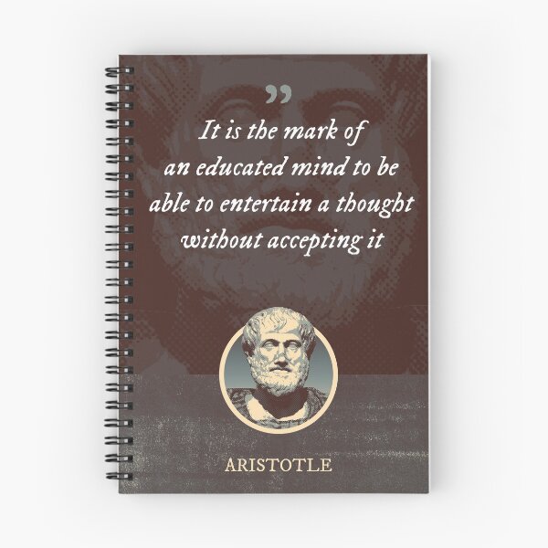 Item preview, Aristotle -It is the mark of an educated mind to be able to entertain a thought without accepting it designed and sold by Syahrasi.