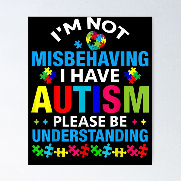 Item preview, Autism Awareness I'm Not Misbehaving I Have Autism  designed and sold by manidala.