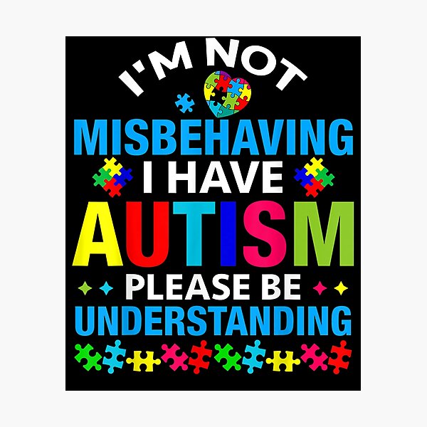 Item preview, Autism Awareness I'm Not Misbehaving I Have Autism  designed and sold by manidala.