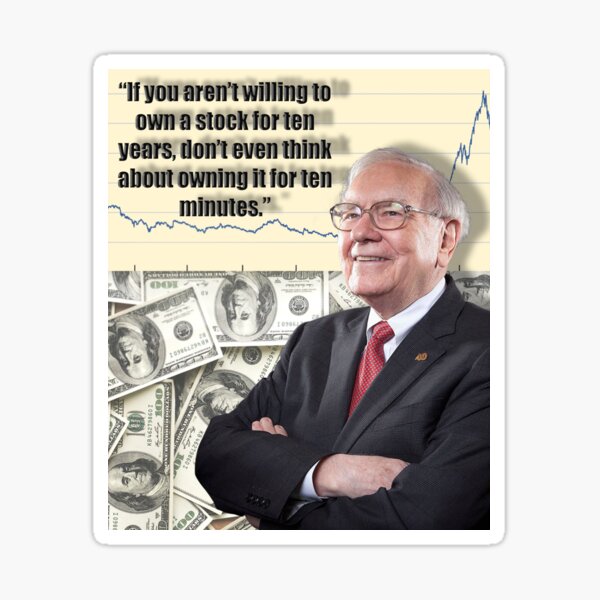 Warren Buffett - Owning Stocks - Phil Your Mind Sticker