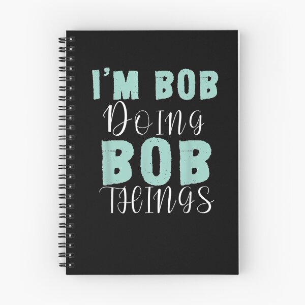 Item preview, I'm Bob Doing Bob Things Funny First Name Gift Idea  designed and sold by manidala.