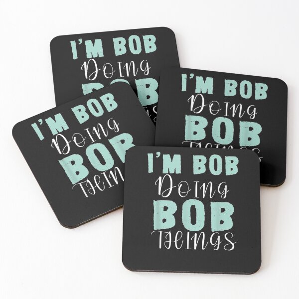Item preview, I'm Bob Doing Bob Things Funny First Name Gift Idea  designed and sold by manidala.
