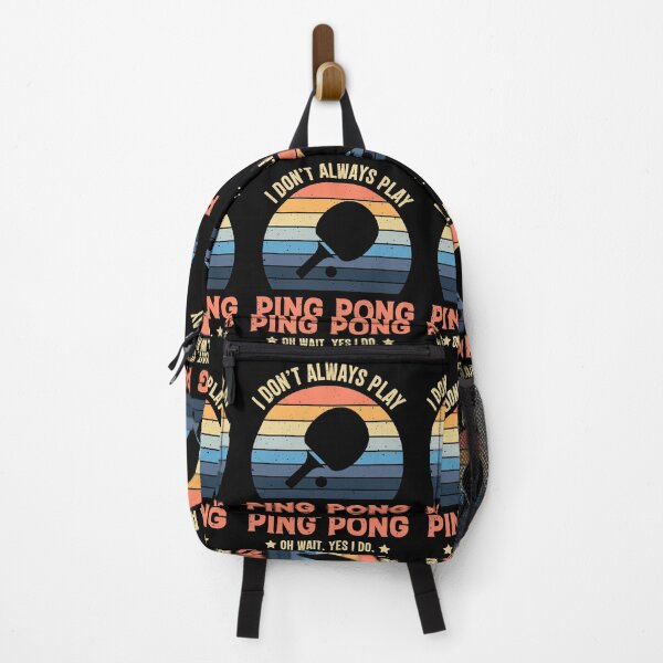 Item preview, I Don't Always Play Ping Pong Oh Wait Yes I Do Retro Vintage designed and sold by RedQuality.