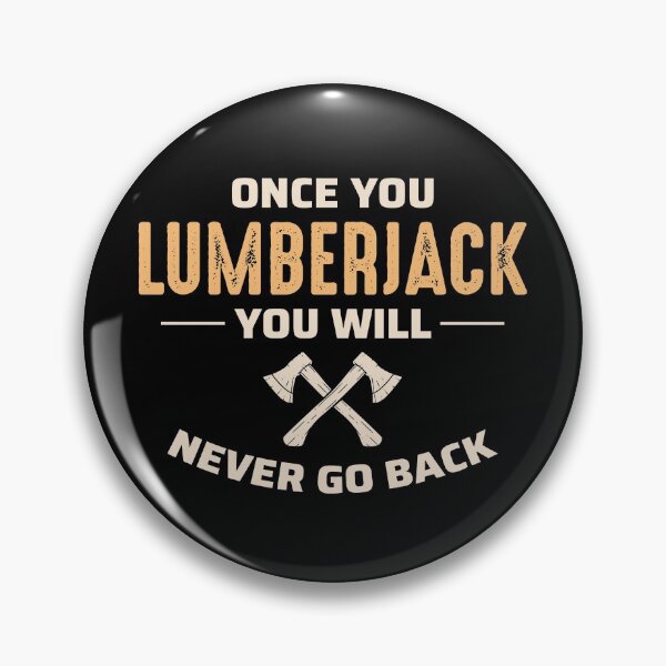 Item preview, Lumberjack Axe Tree Woodworker Lumberman Funny designed and sold by CuteDesigns1.