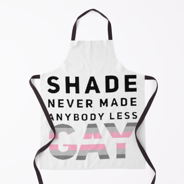 Item preview, Shade Never Made Anybody Less of a Demigirl (White) designed and sold by UnicornPeeps.