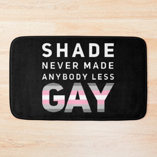 Item preview, Shade Never Made Anybody Less of a Demigirl (Black) designed and sold by UnicornPeeps.