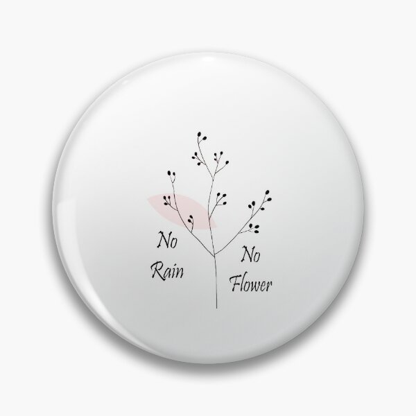Item preview, No Rain No Flowers designed and sold by thersant.
