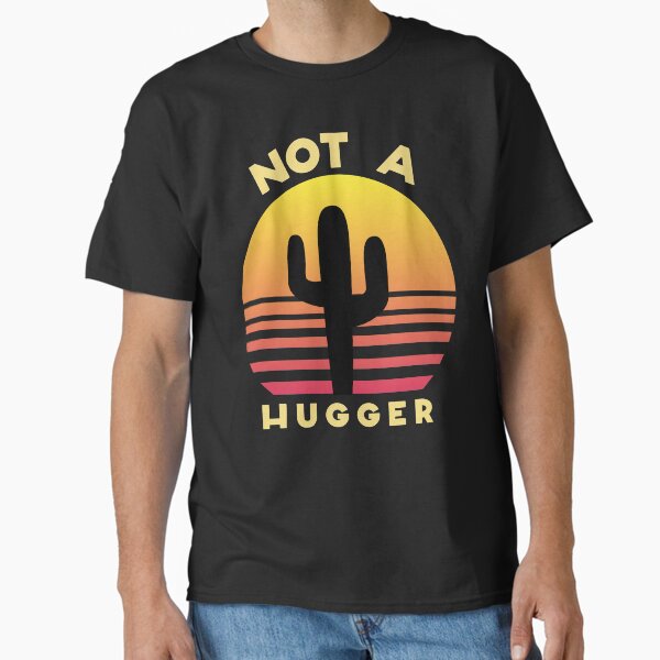 Item preview, Not A Hugger Shirt Funny Vintage Cactus Sarcastic  designed and sold by RanirO.