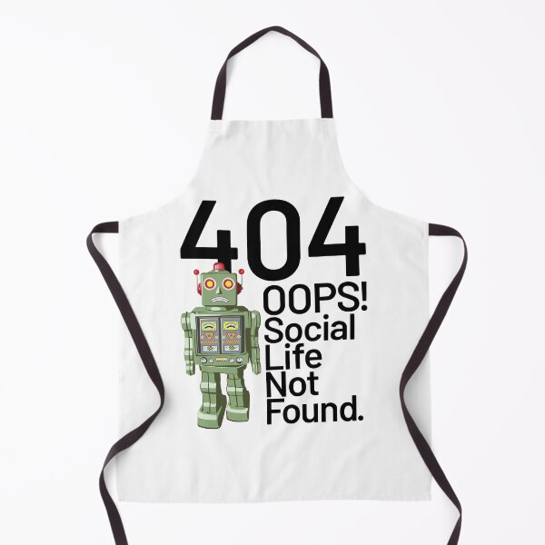 Item preview, 404 Error, Social Life Not Found - Funny Quote designed and sold by BLVDdesign.