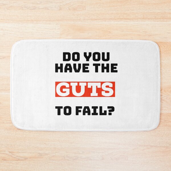 Item preview, Do you have the guts to fail? designed and sold by ImaginateStores.