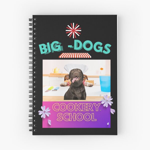 Item preview, BIG DOGS COOKERY SCHOOL designed and sold by Flirt-Teez.
