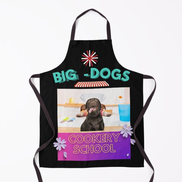 Item preview, BIG DOGS COOKERY SCHOOL designed and sold by Flirt-Teez.