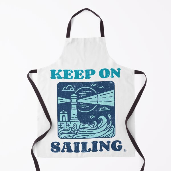 Item preview, Keep On Sailing - For True Sailing Lovers designed and sold by Passion-For-Sea.