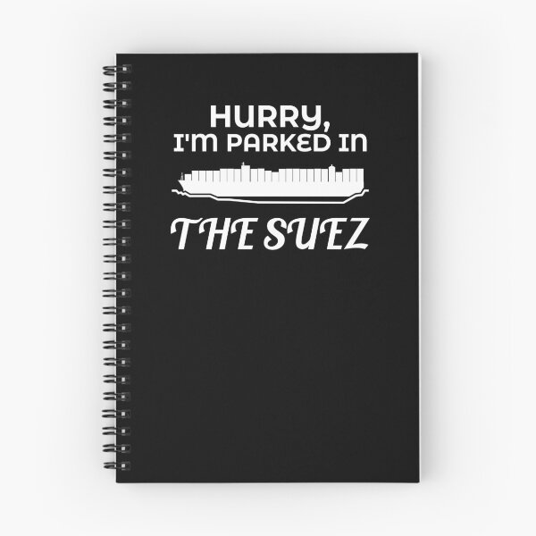 Item preview, Hurry Parked in the Suez Ever Given Container Ship Stuck Suez Canal designed and sold by WPahat.